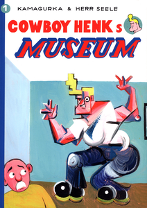 [Cowboy Henk’s Museum front cover]